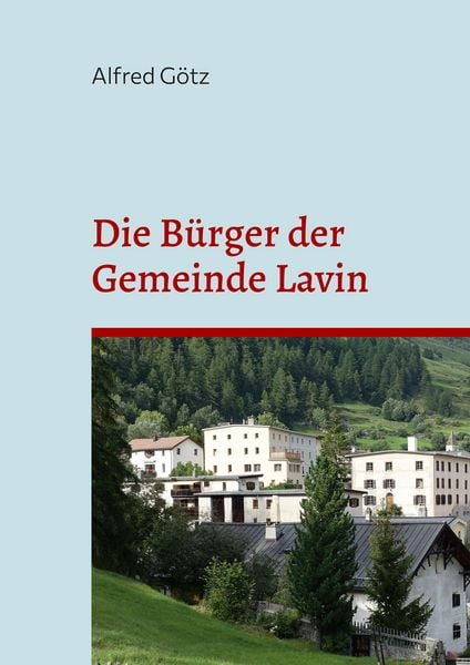 Produktbild: Die B&uuml;rger der Gemeinde Lavin
