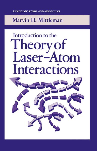 Produktbild: Introduction to the Theory of Laser-Atom Interactions