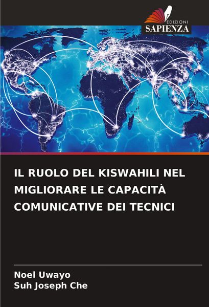 Produktbild: IL RUOLO DEL KISWAHILI NEL MIGLIORARE LE CAPACIT&Agrave; COMUNICATIVE DEI TECNICI