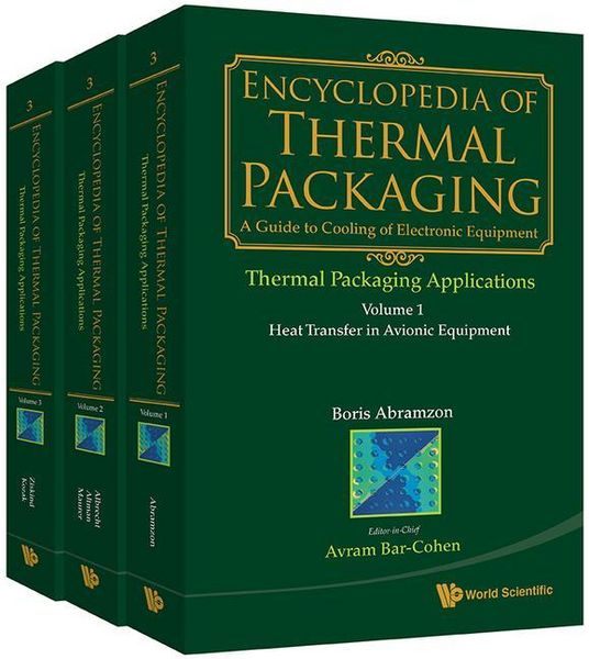 Produktbild: Encyclopedia of Thermal Packaging, Set 3: Thermal Packaging Applications (a 3-Volume Set)