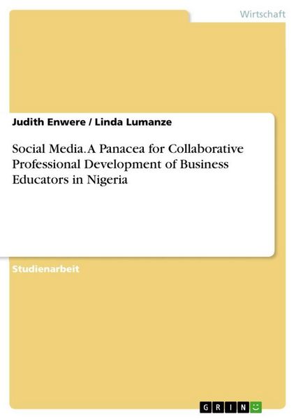 Produktbild: Social Media. A Panacea for Collaborative Professional Development of Business Educators in Nigeria