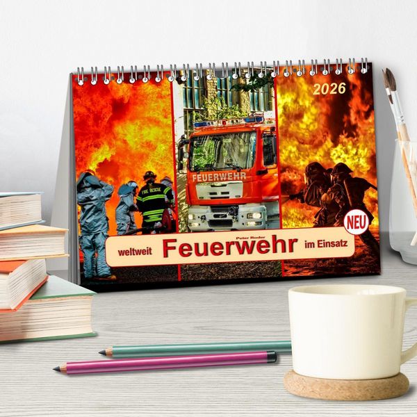 Produktbild: Feuerwehr - weltweit im Einsatz (Tischkalender 2026 DIN A5 quer), CALVENDO Monatskalender