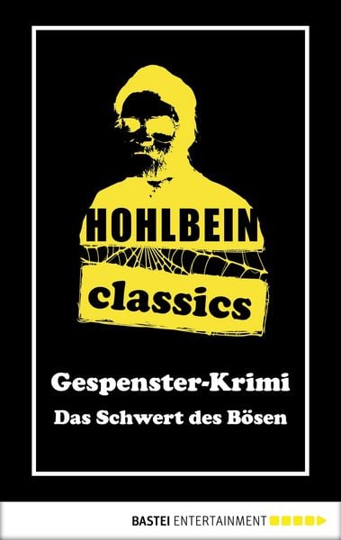 Produktbild: Hohlbein Classics - Das Schwert des Bösen