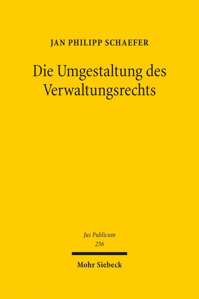 Produktbild: Die Umgestaltung des Verwaltungsrechts