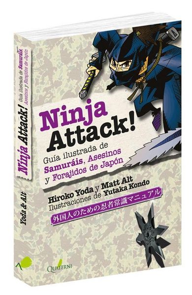 Produktbild: Ninja attack! : gu&iacute;a ilustrada de samur&aacute;is, asesinos y forajidos de Jap&oacute;n