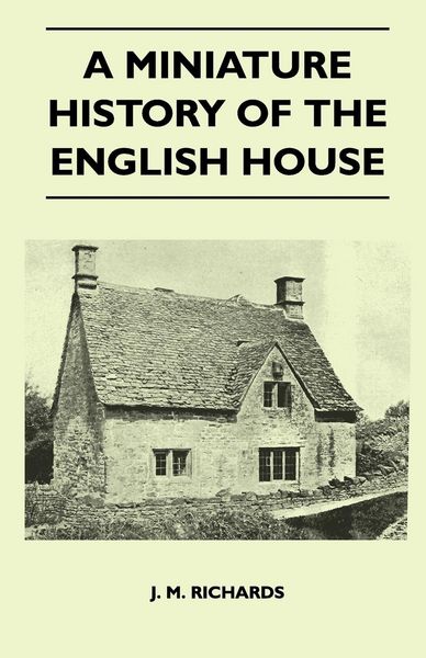 Produktbild: A Miniature History Of The English House