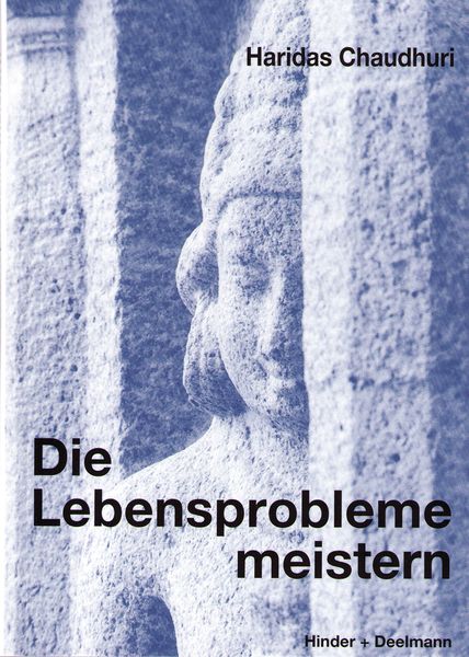 Die Lebensprobleme meistern, Paperback von Haridas Chaudhuri, Aquamarin, 9783894277291