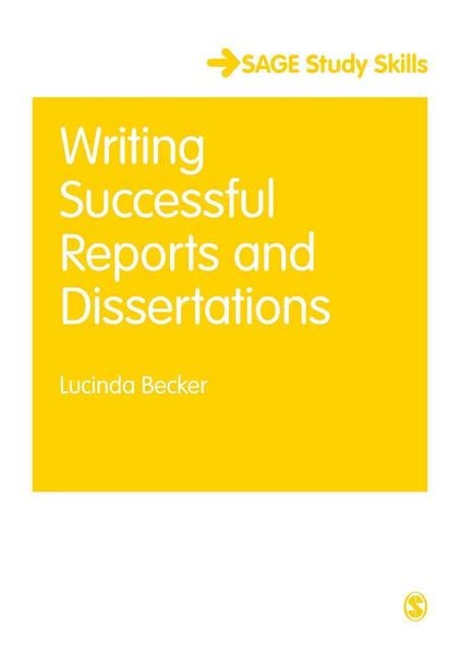 Writing Successful Reports and Dissertations