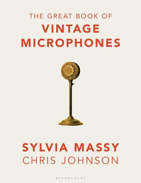 Produktbild: The Great Book of Vintage Microphones
