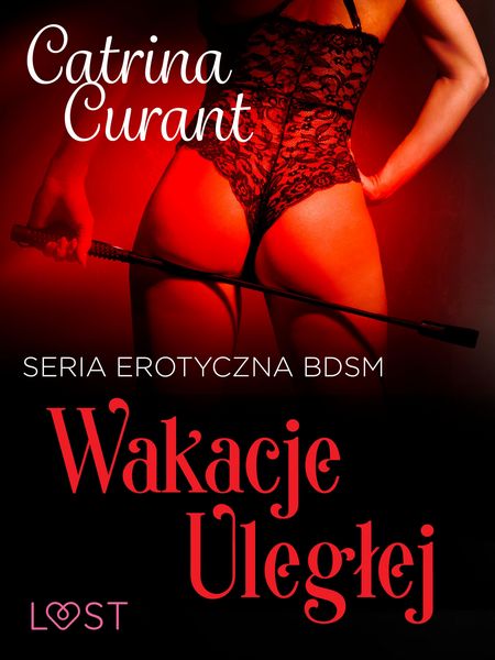 Produktbild: Wakacje uleglej - seria erotyczna BDSM