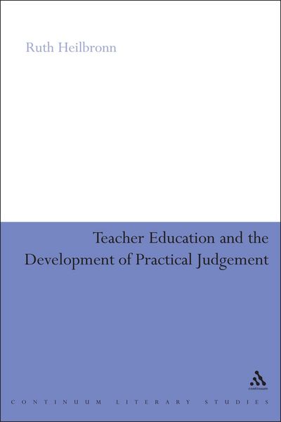 Produktbild: Teacher Education and the Development of Practical Judgement