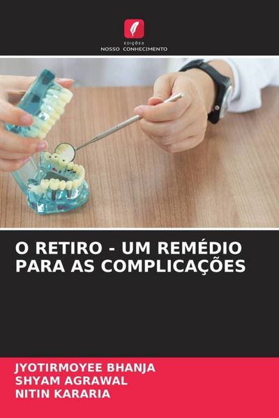 Produktbild: O Retiro - Um Rem&eacute;dio Para As Complica&ccedil;&otilde;es
