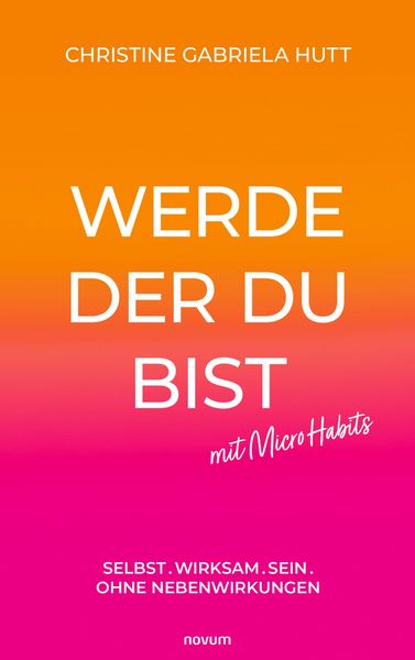 Produktbild: Werde der Du bist mit Micro Habits