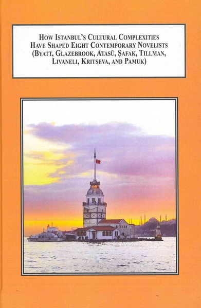 Produktbild: How Istanbul s Cultural Complexities Have Shaped Eight Contemporary