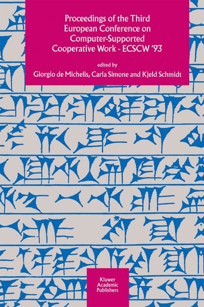 Produktbild: Proceedings of the Third European Conference on Computer-Supported Cooperative Work 13&ndash;17 September 1993, Milan, Italy ECSCW &rsquo;93