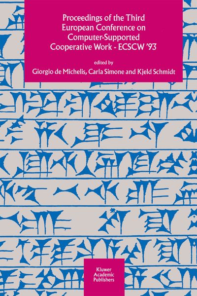 Produktbild: Proceedings of the Third European Conference on Computer-Supported Cooperative Work 13&ndash;17 September 1993, Milan, Italy ECSCW &rsquo;93