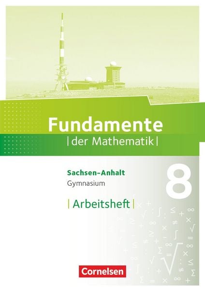 Fundamente der Mathematik - Sachsen-Anhalt ab 2015 - 8. Schuljahr, Taschenbuch von , Cornelsen Verlag, 9783060093656
