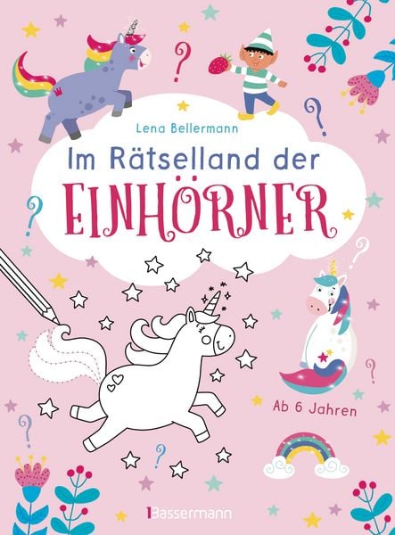 Im Rätsel-Land der Einhörner. Ab 6 Jahren, Taschenbuch von Lena Maria Bellermann, Bassermann, 9783809451662