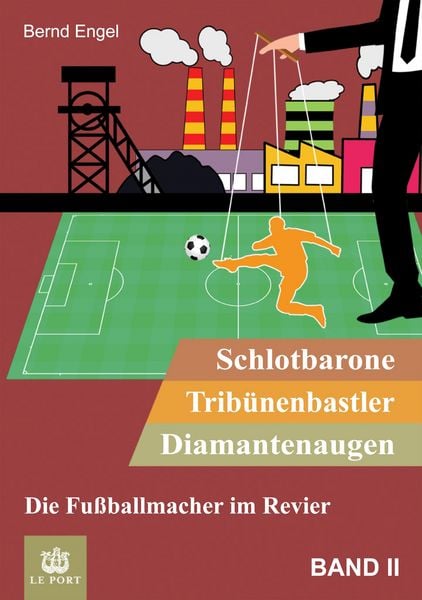 Produktbild: Schlotbarone, Trib&uuml;nenbastler, Diamantenaugen. Band II