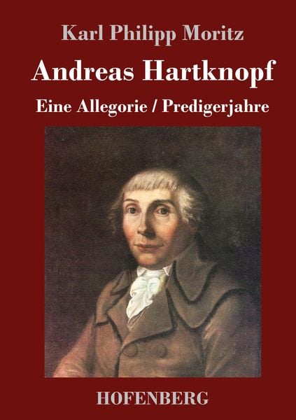 Produktbild: Andreas Hartknopf. Eine Allegorie / Andreas Hartknopfs Predigerjahre
