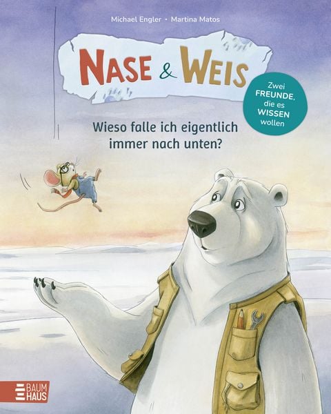 Produktbild: Nase & Weis - Wieso falle ich eigentlich immer nach unten?