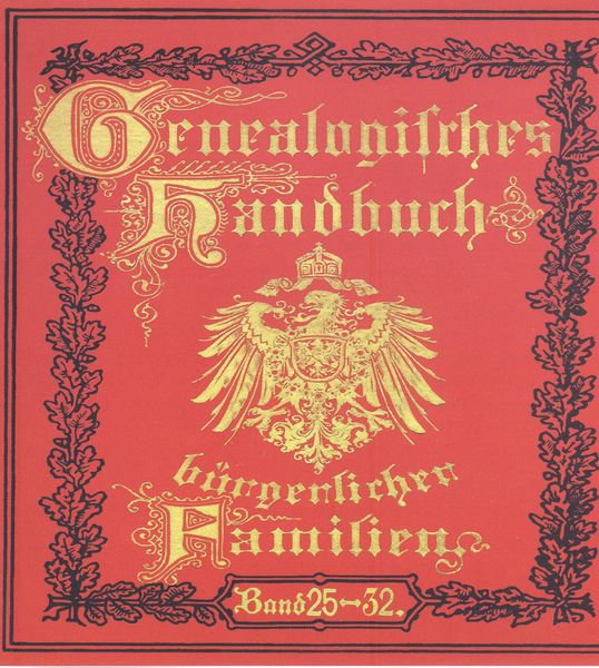 Deutsches Geschlechterbuch - CD-ROM. Genealogisches Handbuch bürgerlicher Familien / Genealogisches Handbuch bürgerliche