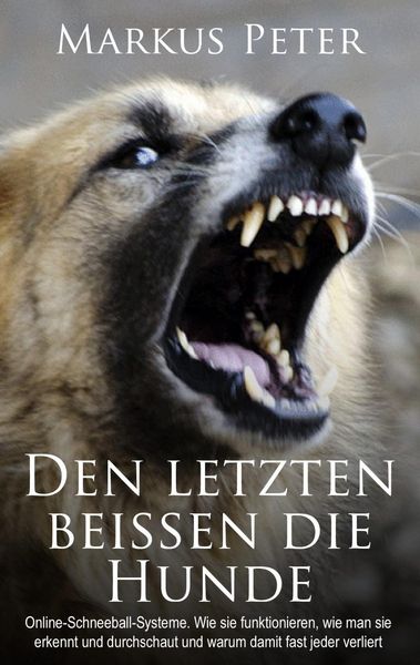 Produktbild: Den letzten beissen die Hunde