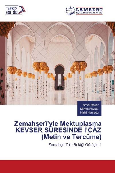 Produktbild: Zemah&iquest;er&icirc;'yle Mektupla&iquest;ma KEVSER S&Ucirc;RES&iquest;NDE &iquest;'C&Acirc;Z (Metin ve Terc&uuml;me)