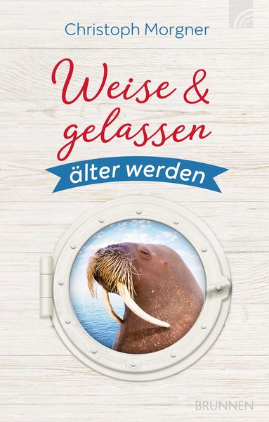 Produktbild: Weise & gelassen &auml;lter werden