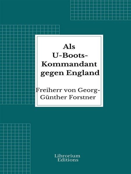 Produktbild: Als U-Boots-Kommandant gegen England