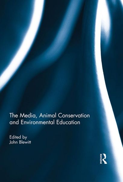 Produktbild: The Media, Animal Conservation and Environmental Education