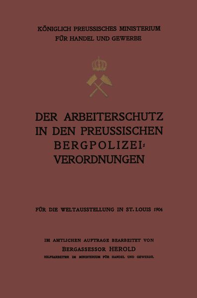 Produktbild: Der Arbeiterschutz in den Preussischen Bergpolizeiverordnungen