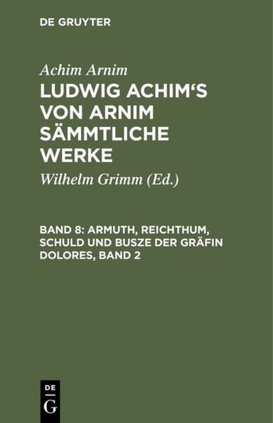 Produktbild: Armuth, Reichthum, Schuld und Busze der Gr&auml;fin Dolores, Band 2