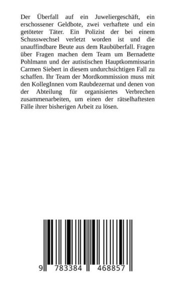 Produktbild: Blutige Niete: Autismus, Juwelenraub, organisiertes Verbrechen, Verrat, Auto, Fluchtwagen, Bandenkrieg, Maulwurf, Geldbote, Komplizen, Juwelier, &Uuml;berfall, Carmen Siebert