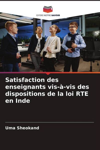 Produktbild: Satisfaction des enseignants vis-&agrave;-vis des dispositions de la loi RTE en Inde