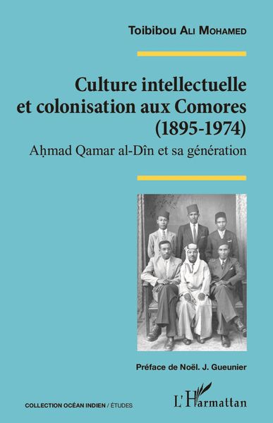Produktbild: Culture intellectuelle et colonisation aux Comores (1895-1974)