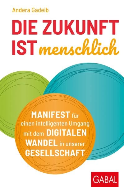 Produktbild: Die Zukunft ist menschlich