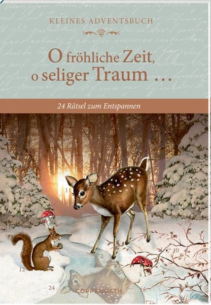 Produktbild: O fr&ouml;hliche Zeit, o seliger Traum..., Kl.Adv.kal.buch (Behr)