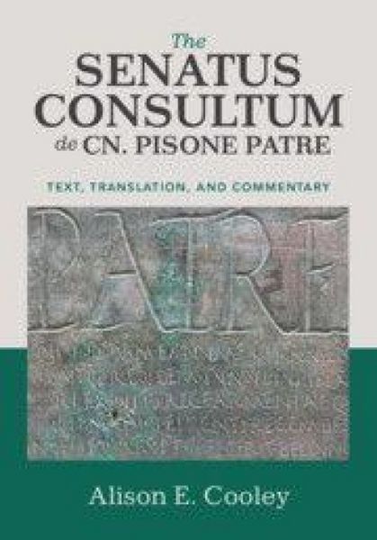 Produktbild: The Senatus Consultum de Cn. Pisone Patre