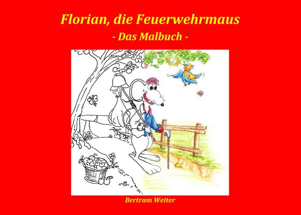 Produktbild: Florian, die Feuerwehrmaus - das Malbuch
