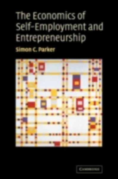 Produktbild: Economics of Self-Employment and Entrepreneurship