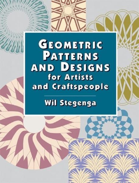 Produktbild: Stegenga, W: Geometric Patterns and Designs for Artists and