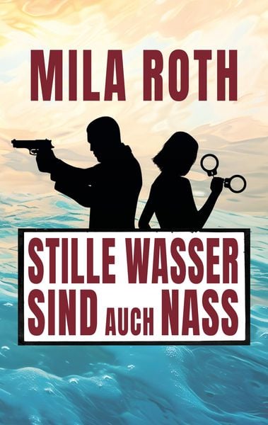 Produktbild: Stille Wasser sind auch nass