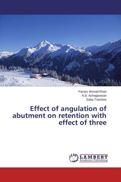 Produktbild: Effect of angulation of abutment on retention with effect of three