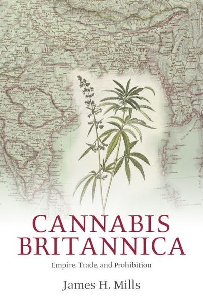 Produktbild: Mills, J: Cannabis Britannica