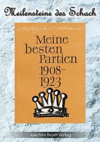 Produktbild: Meine besten Partien 1908-1923