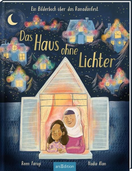 Das Haus ohne Lichter, Gebundene Ausgabe von Reem Faruqi, arsedition, 9783845865782