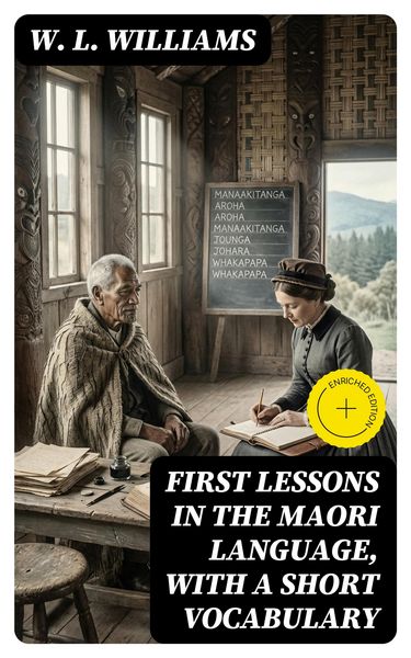 Produktbild: First Lessons in the Maori Language, with a Short Vocabulary