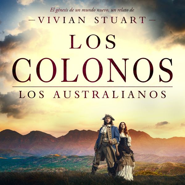 Los colonos: Los australianos 3 - Vivian Stuart, Audio, 9789979648109
