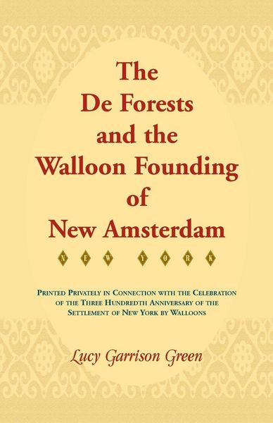 Produktbild: The de Forests and the Walloon Founding of New Amsterdam